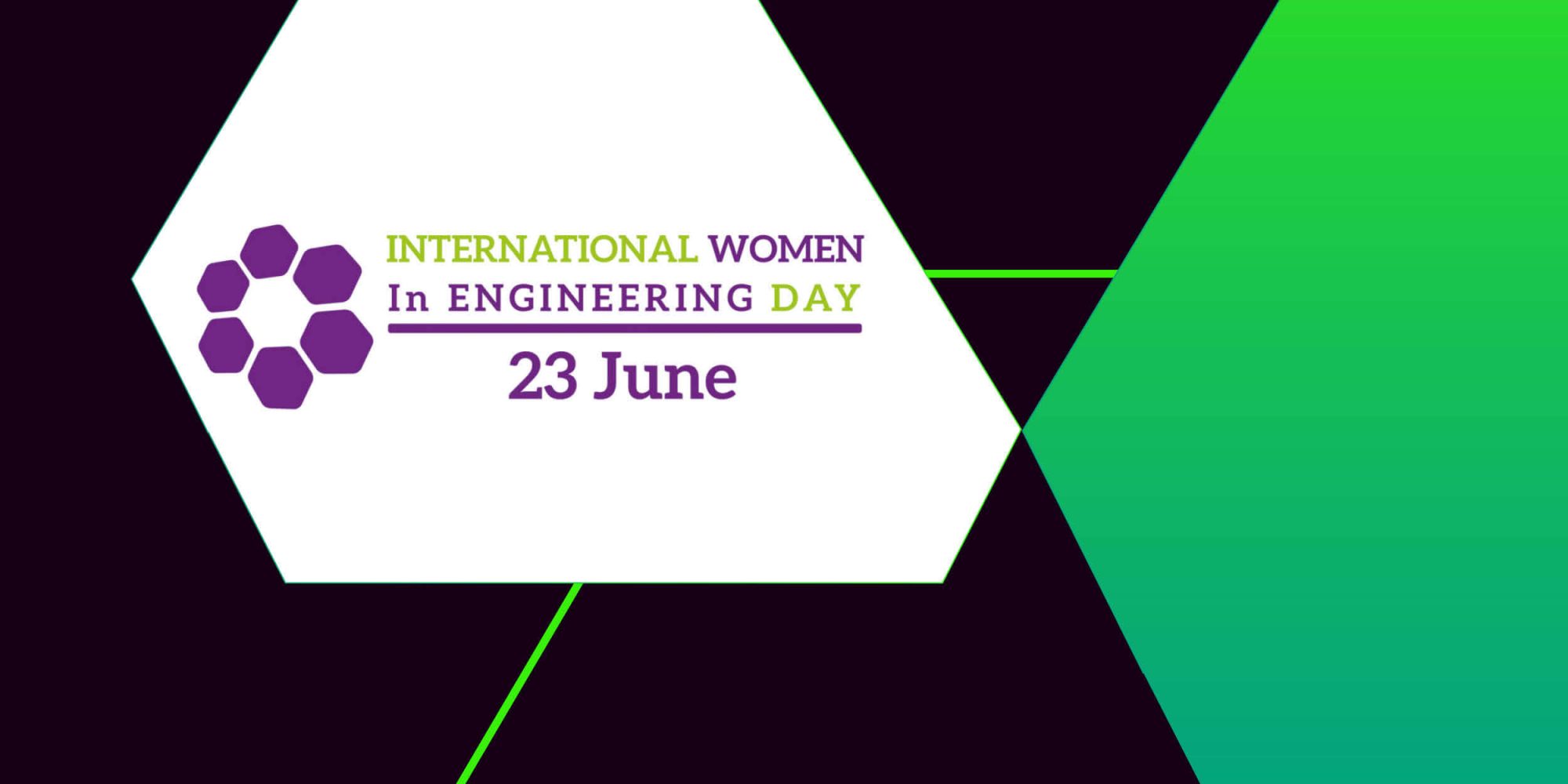 International Women in Engineering Day